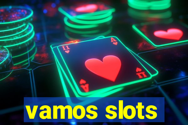 vamos slots